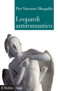 Leopardi antiromantico - Librerie.coop