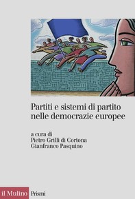 Partiti e sistemi di partito nelle democrazie europee - Librerie.coop