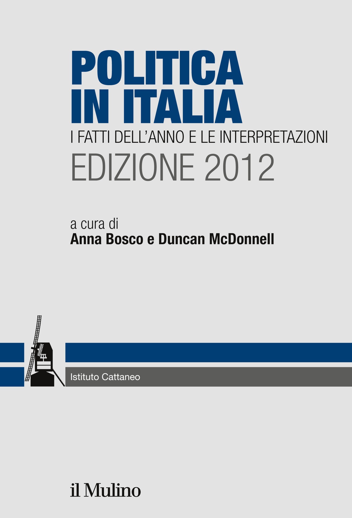 Politica in Italia. Edizione 2012 - Librerie.coop