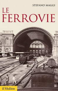 Le ferrovie - Librerie.coop