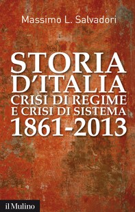 Storia d'Italia, crisi di regime e crisi di sistema - Librerie.coop