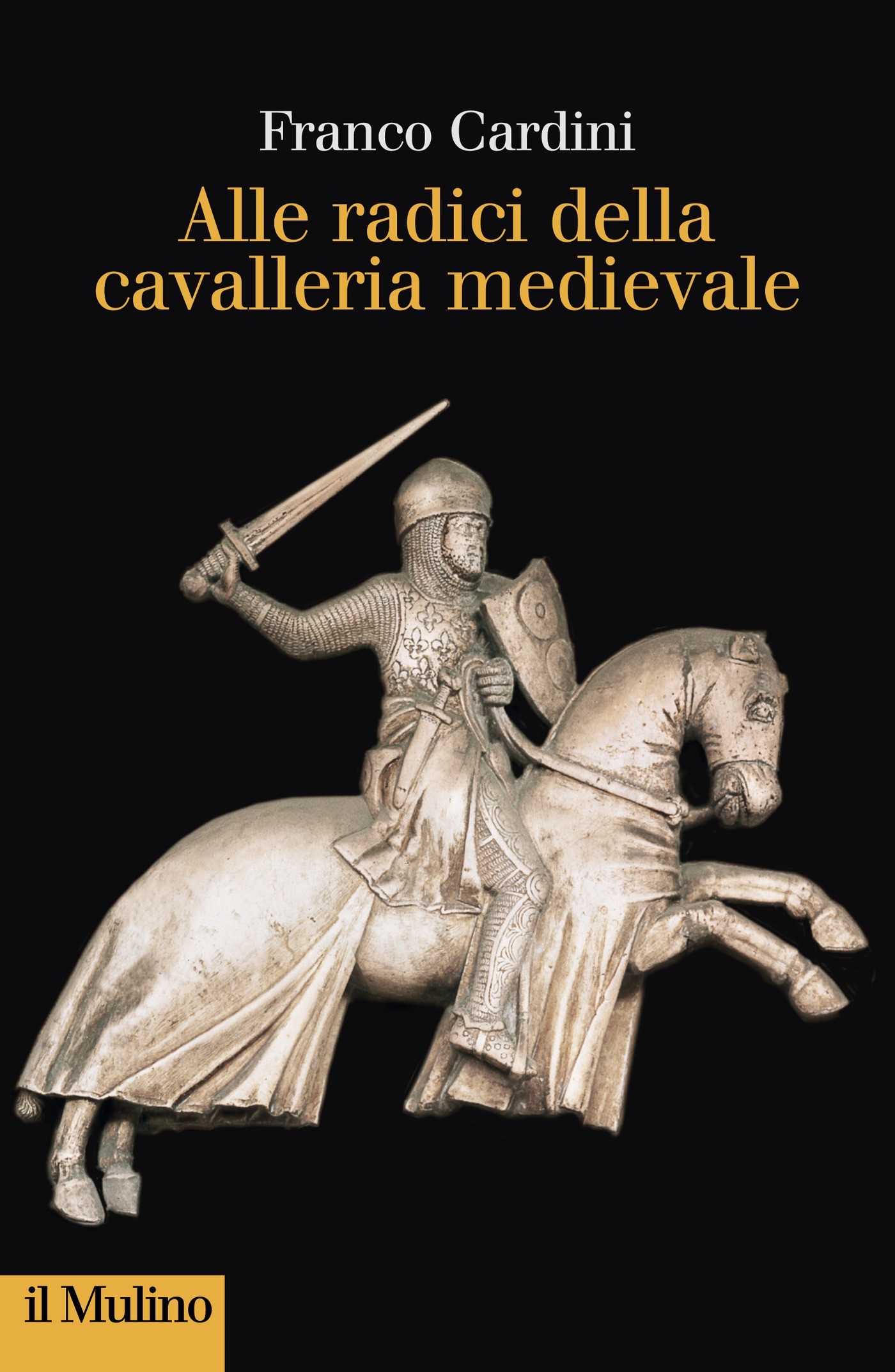 Alle radici della cavalleria medievale - Librerie.coop