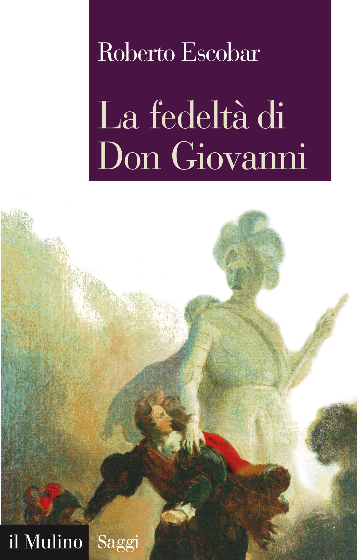 La fedeltà di Don Giovanni - Librerie.coop