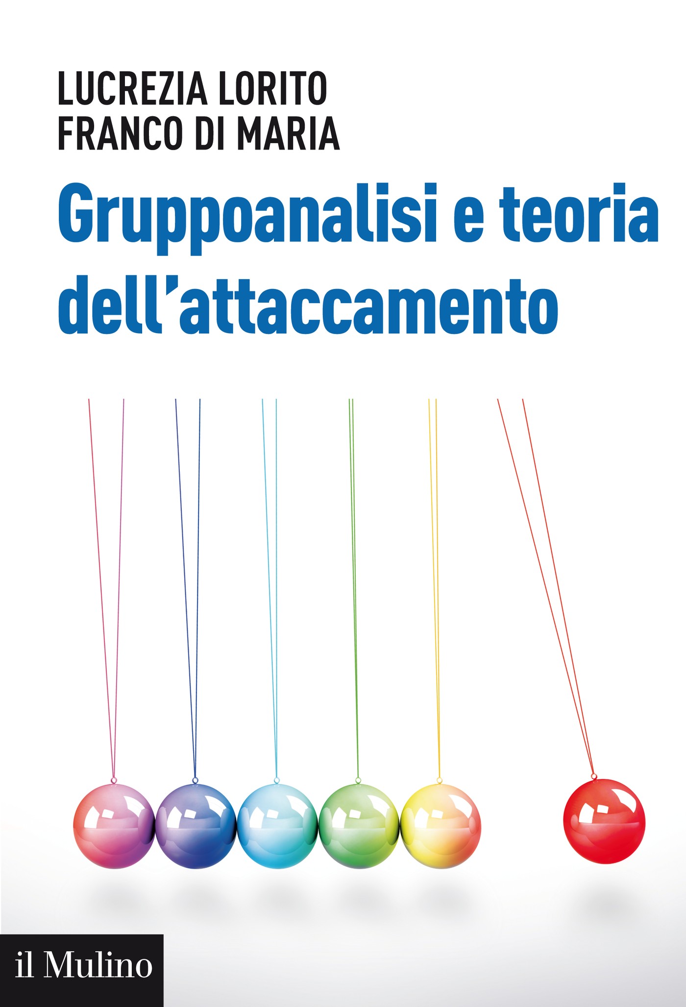 Gruppoanalisi e teoria dell&#8217;attaccamento - Librerie.coop