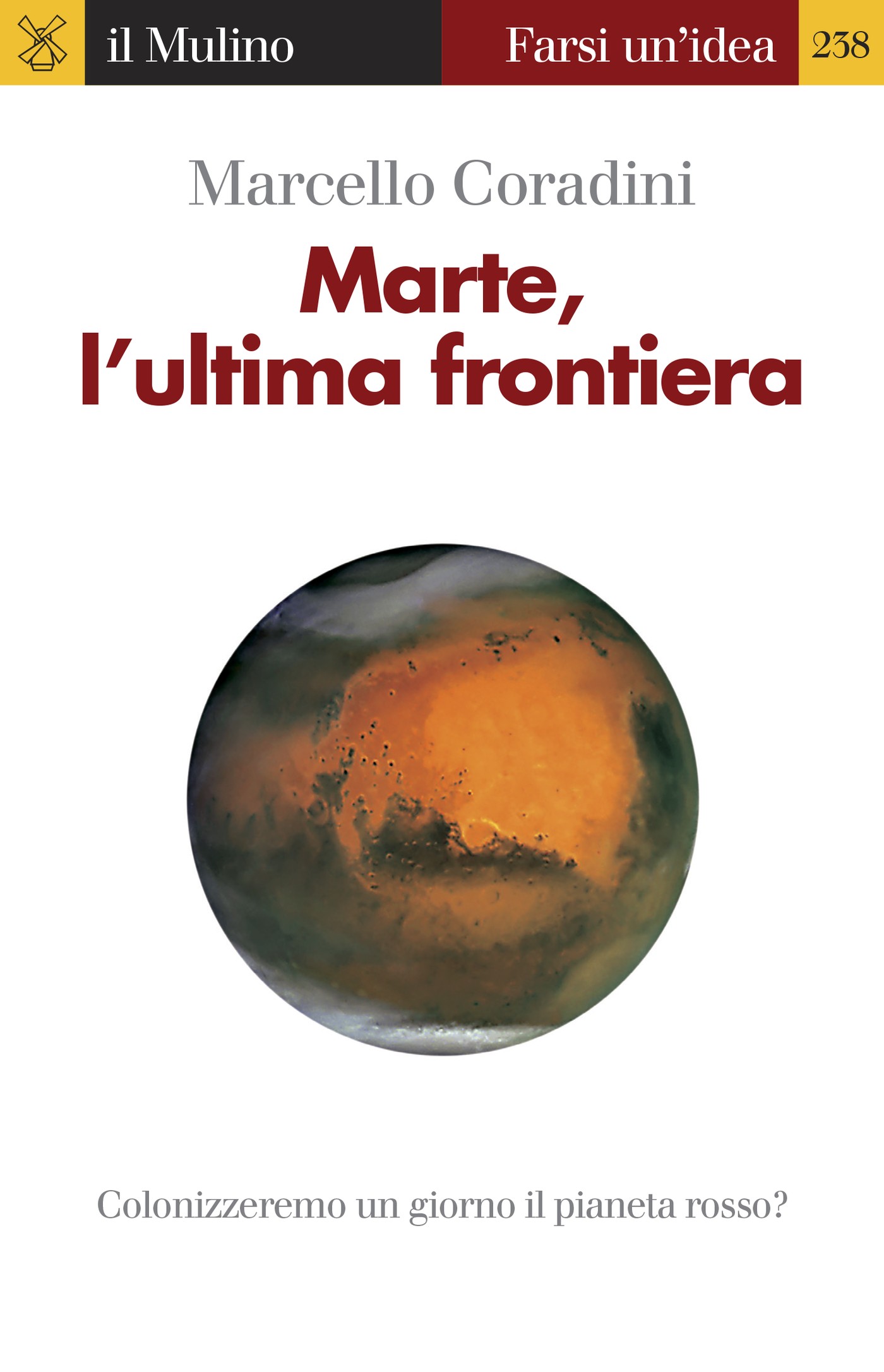 Marte, l'ultima frontiera - Librerie.coop