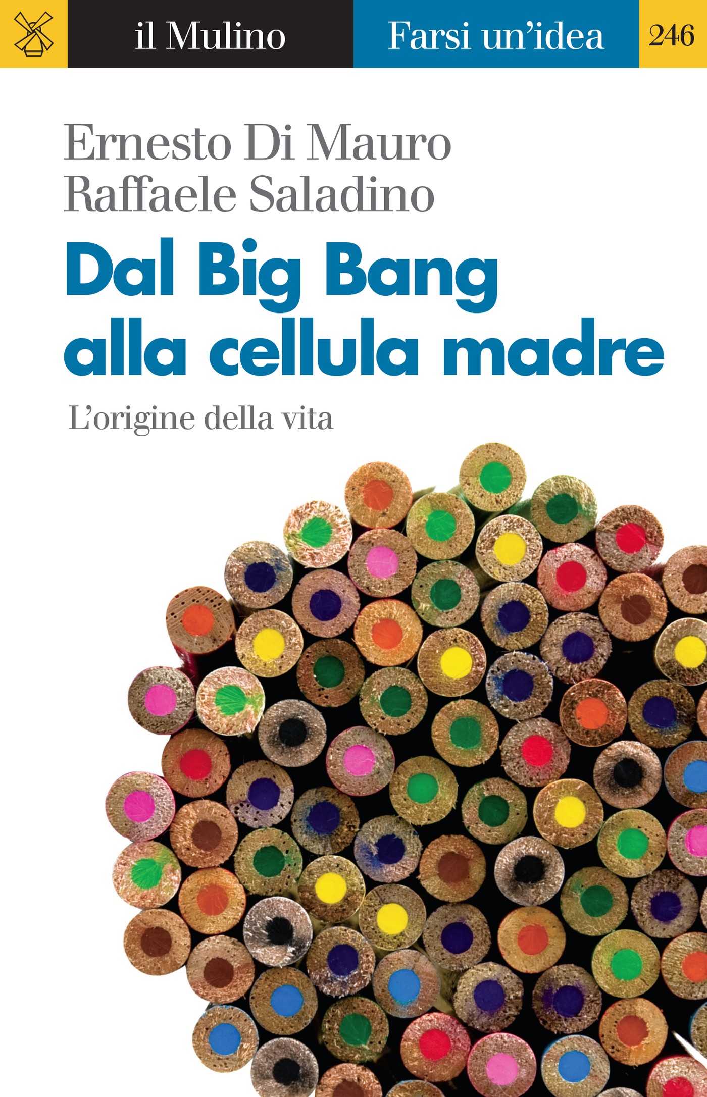 Dal Big Bang alla cellula madre - Librerie.coop