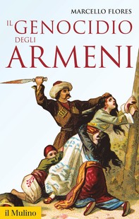Il genocidio degli armeni - Librerie.coop