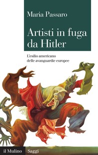 Artisti in fuga da Hitler - Librerie.coop