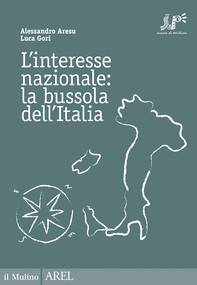 L'interesse nazionale: la bussola dell'Italia - Librerie.coop