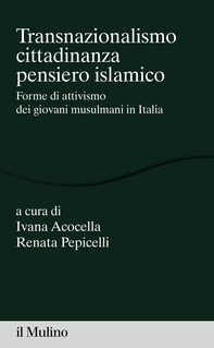 Transnazionalismo, cittadinanza, pensiero islamico - Librerie.coop