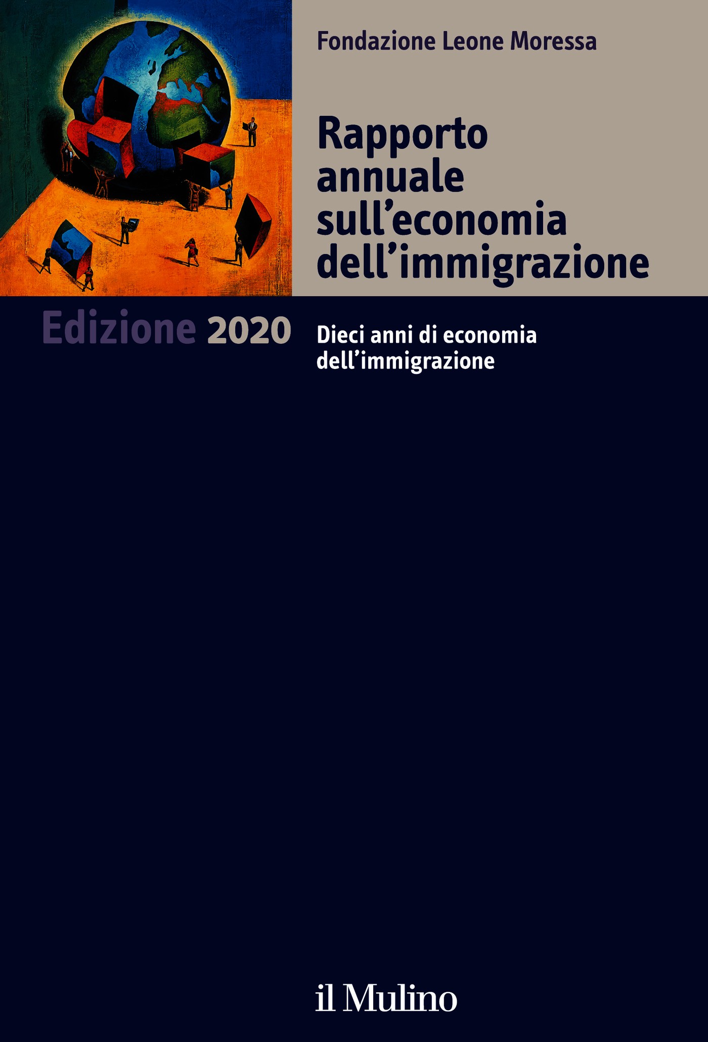 Rapporto annuale sull'economia dell'immigrazione. Edizione 2020 - Librerie.coop