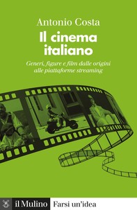 Il cinema italiano - Librerie.coop