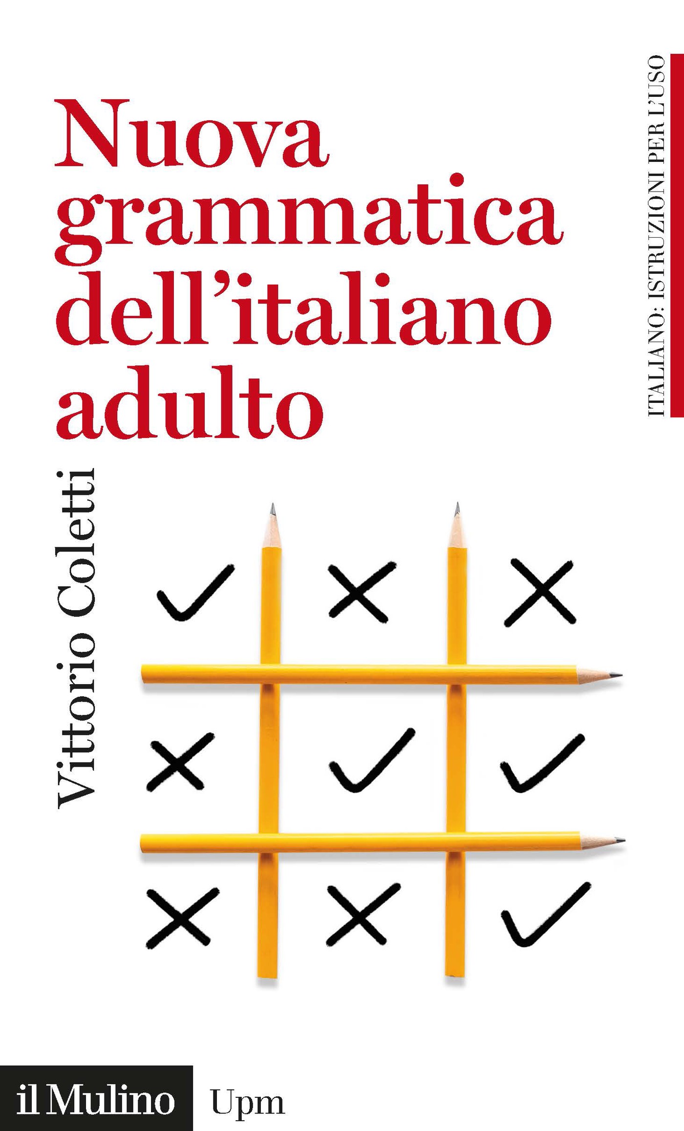 Grammatica dell'italiano adulto - Librerie.coop