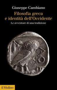 Filosofia greca e identità dell'Occidente - Librerie.coop