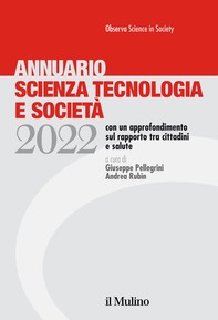 Annuario Scienza Tecnologia e Società. Edizione 2022 - Librerie.coop