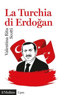 La Turchia di Erdoğan - Librerie.coop