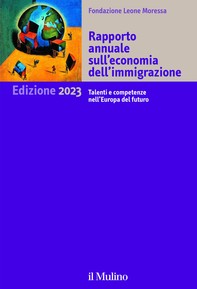 Rapporto annuale sull'economia dell'immigrazione. Edizione 2023 - Librerie.coop