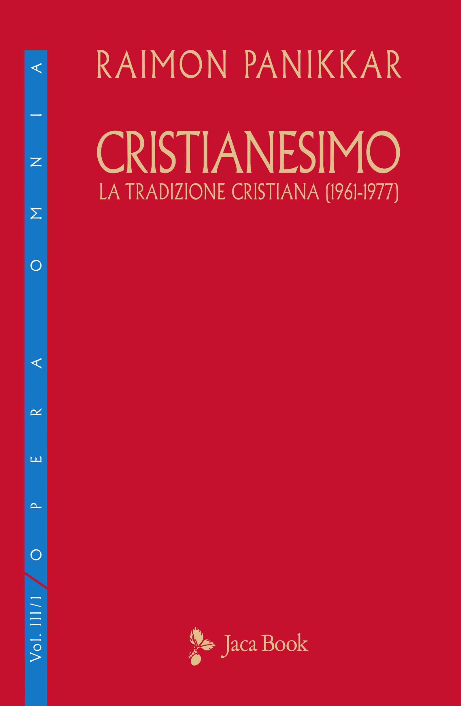 Cristianesimo. La tradizione cristiana (1961-1977) - Librerie.coop