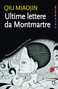 Ultime lettere da Montmartre - Librerie.coop