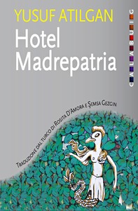 Hotel Madrepatria - Librerie.coop