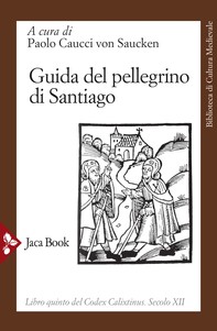Guida del pellegrino di Santiago - Librerie.coop