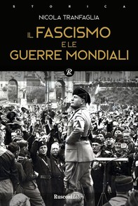 Il fascismo e le guerre mondiali - Librerie.coop