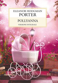 Pollyanna - Librerie.coop