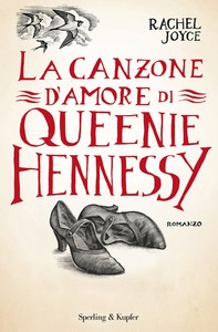 La canzone d'amore di Queenie Hennessy - Librerie.coop