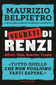 I segreti di Renzi - Librerie.coop