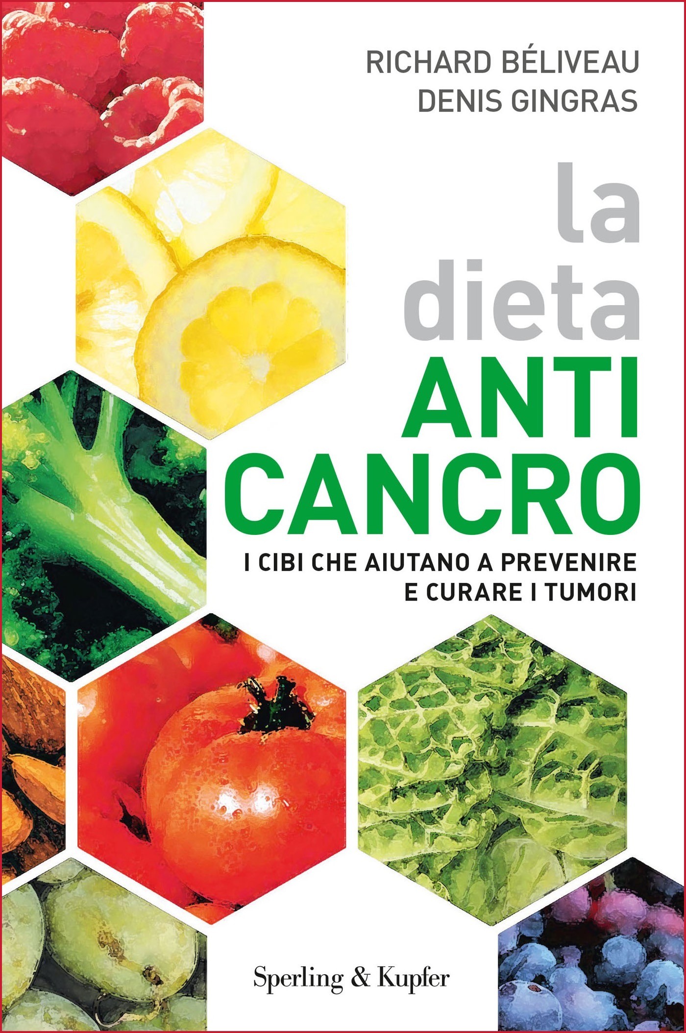 La dieta anti-cancro - Librerie.coop