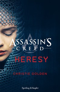 Assassin's Creed - Heresy (versione italiana) - Librerie.coop