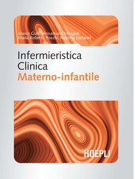 Infermieristica clinica materno-infantile - Librerie.coop