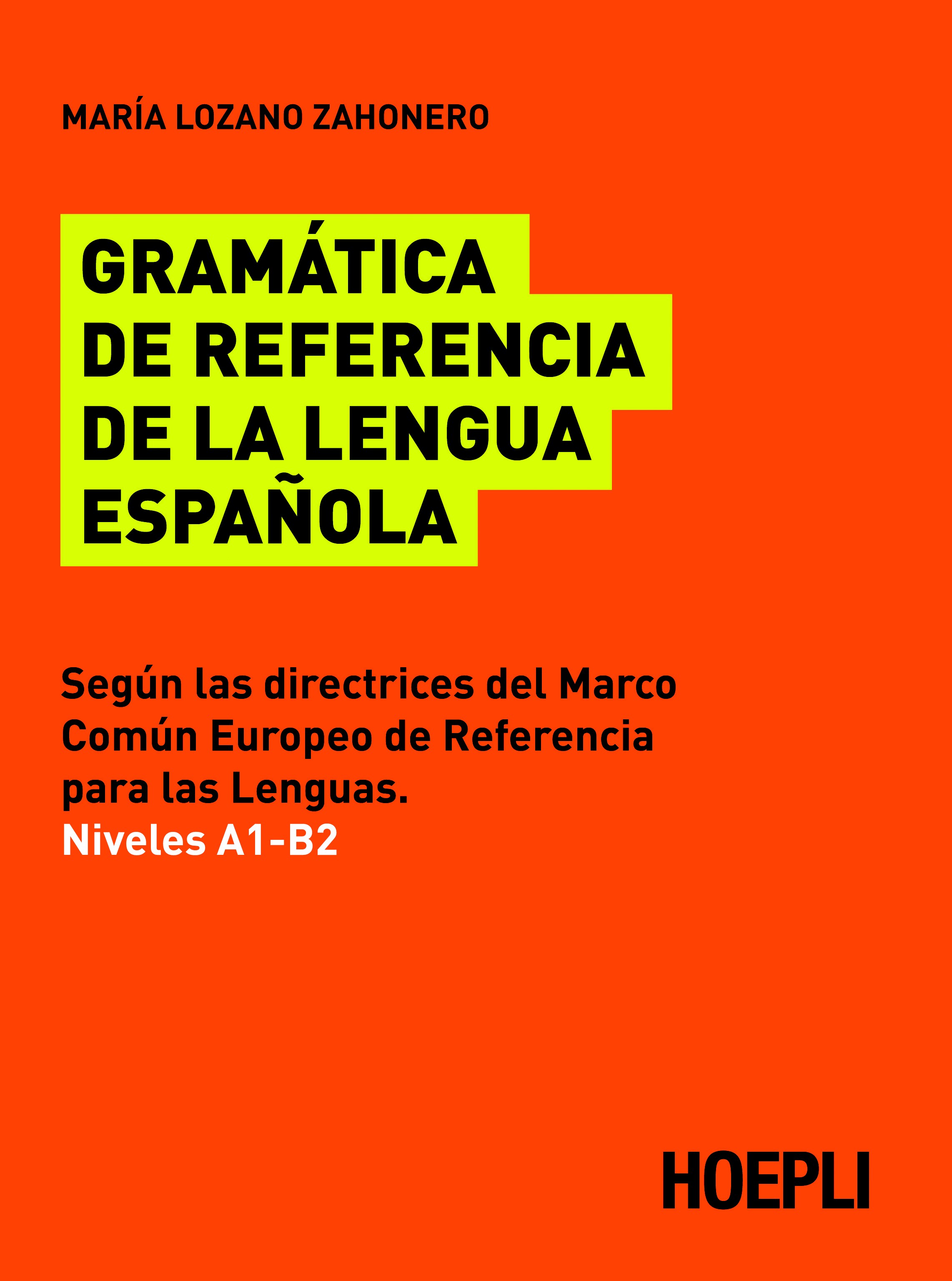 Gramática de referencia de la lengua española - Librerie.coop