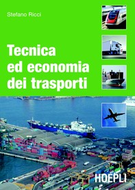 Tecnica ed economia dei trasporti - Librerie.coop
