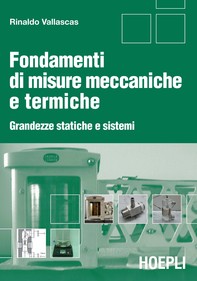 Fondamenti di misure meccaniche e termiche - Librerie.coop