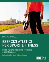 Esercizi atletici per sport e fitness - Librerie.coop