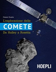 L'esplorazione delle comete - Librerie.coop