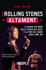 Rolling Stones. Altamont - Librerie.coop