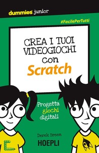 Crea i tuoi videogiochi con Scratch - Librerie.coop