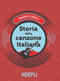 Storia della canzone italiana - Librerie.coop