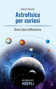 Astrofisica per curiosi - Librerie.coop