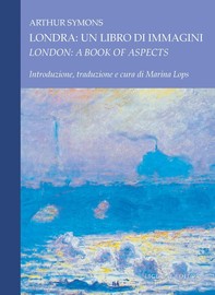 Londra: un libro di immagini/London: A Book of Aspects - Librerie.coop