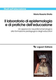 Il laboratorio di epistemologia e di pratiche dell’educazione - Librerie.coop