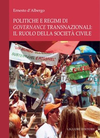Politiche e regimi di governance transnazionali: il ruolo della società civile - Librerie.coop