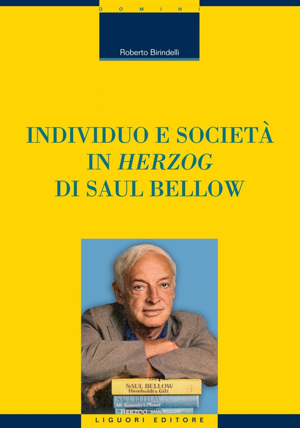 Individuo e società in Herzog di Saul Bellow - Librerie.coop