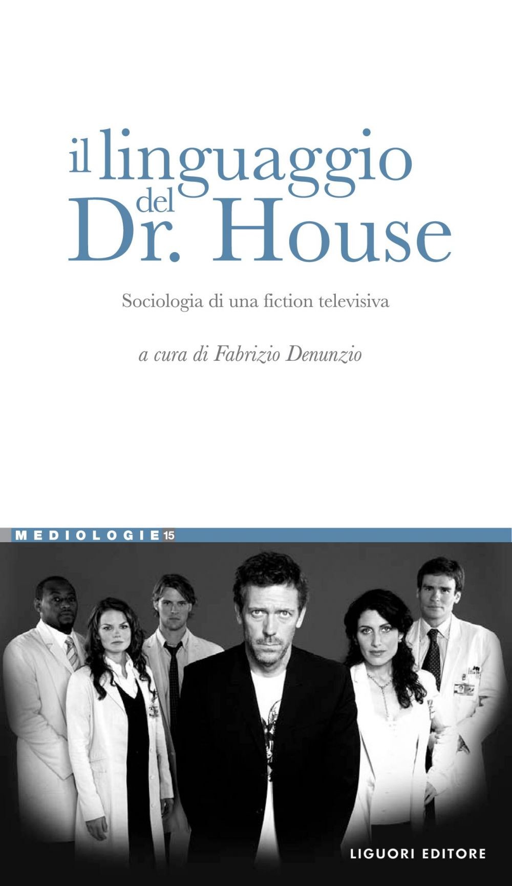 Il linguaggio del dr. House - Librerie.coop