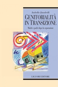 Genitorialità in transizione - Librerie.coop