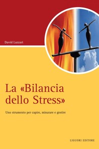 La “Bilancia dello Stress“ - Librerie.coop
