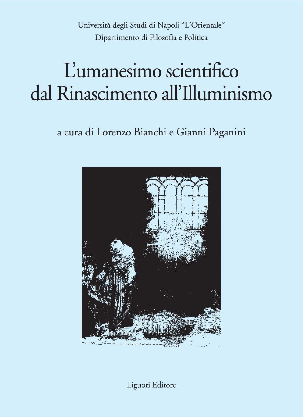 L’umanesimo scientifico dal Rinascimento all’Illuminismo - Librerie.coop