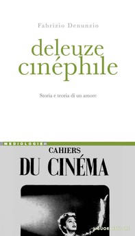 Deleuze cinéphile - Librerie.coop